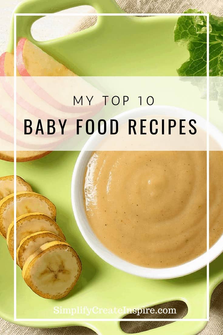 My top 10 baby food recipes