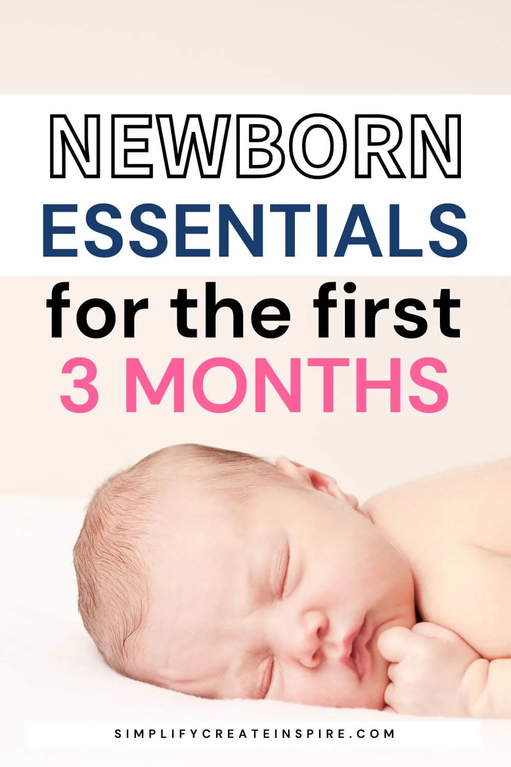 Newborn essentials for the first 3 months
