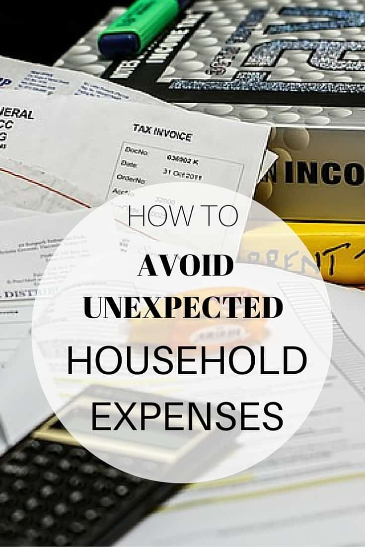 How to avoid unexpected household expenses and cut your household costs