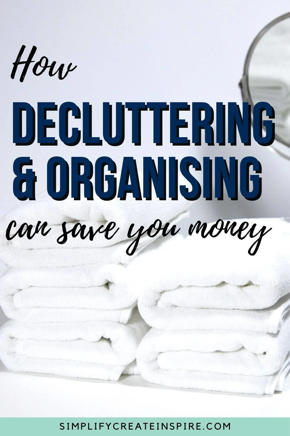 How decluttering and organising can save you money
