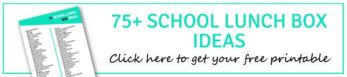 Printable School Lunch Box Ideas List + Healthy Lunch Box Tips