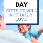 Father's day gift ideas - father and son