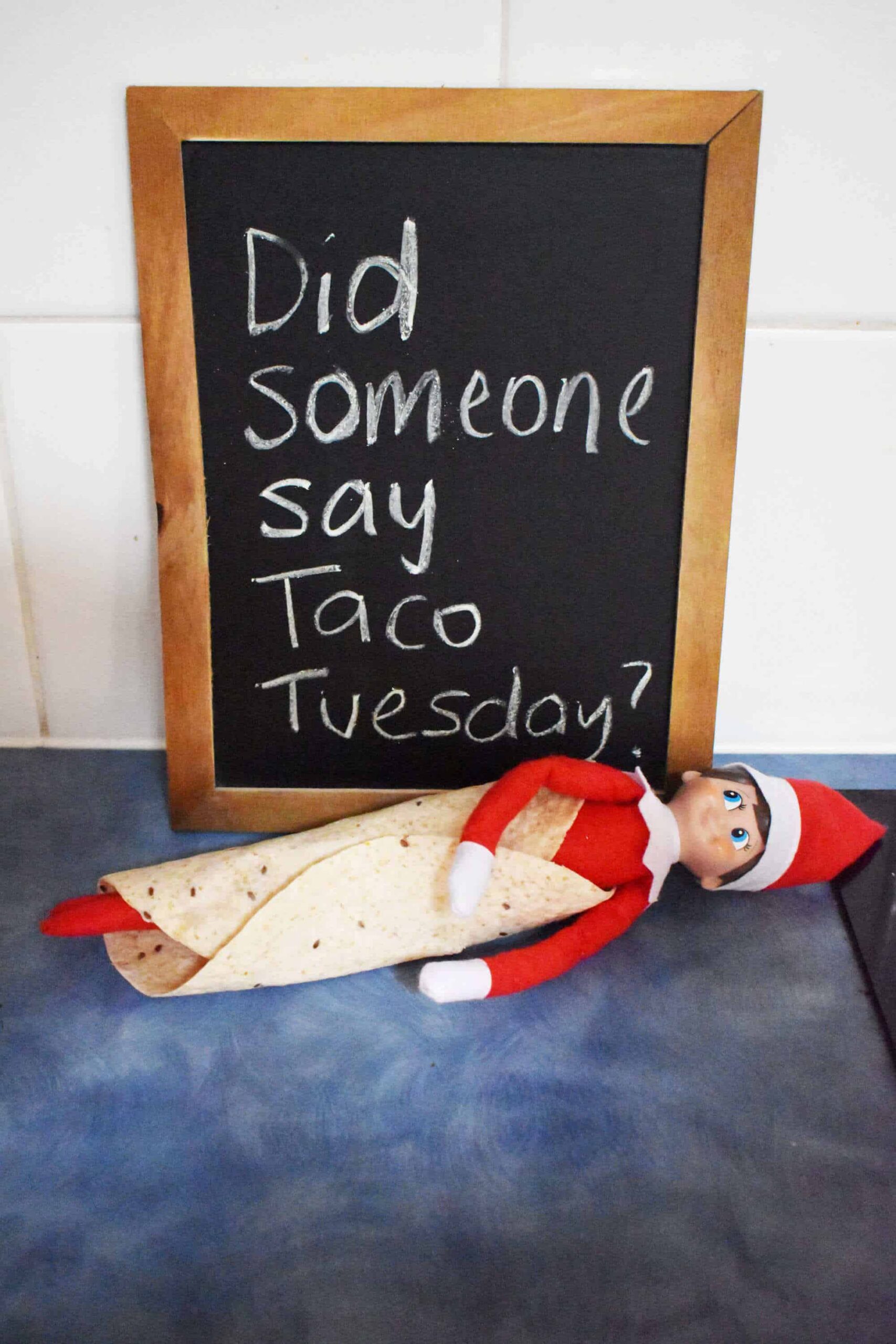 Creative & Easy Elf On The Shelf Ideas (50+ Ideas) 12 Elf taco tuesday