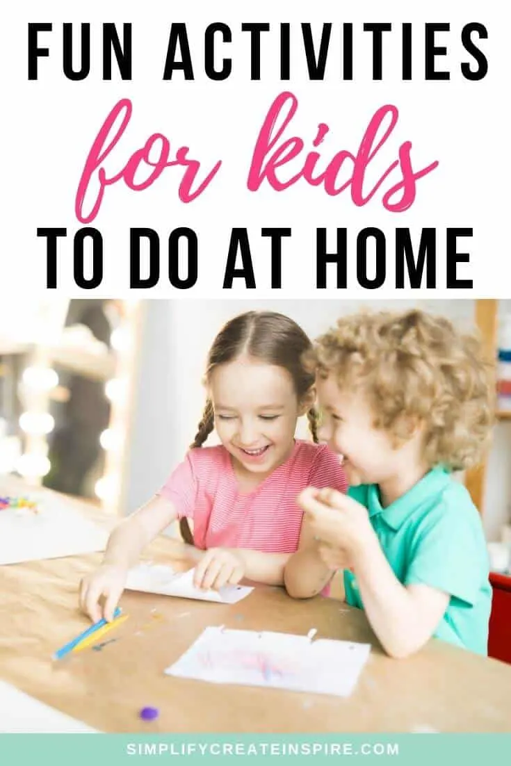 fun activities for kids at home