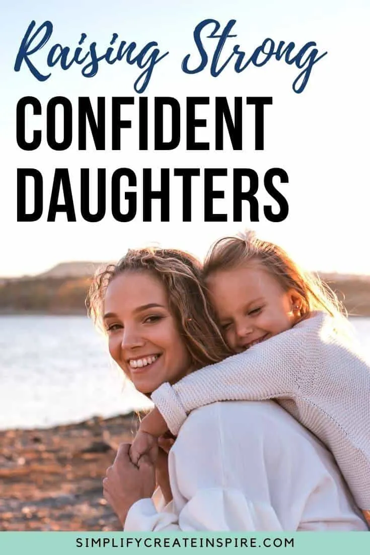 Pinterest image - text reads raising confident daughters