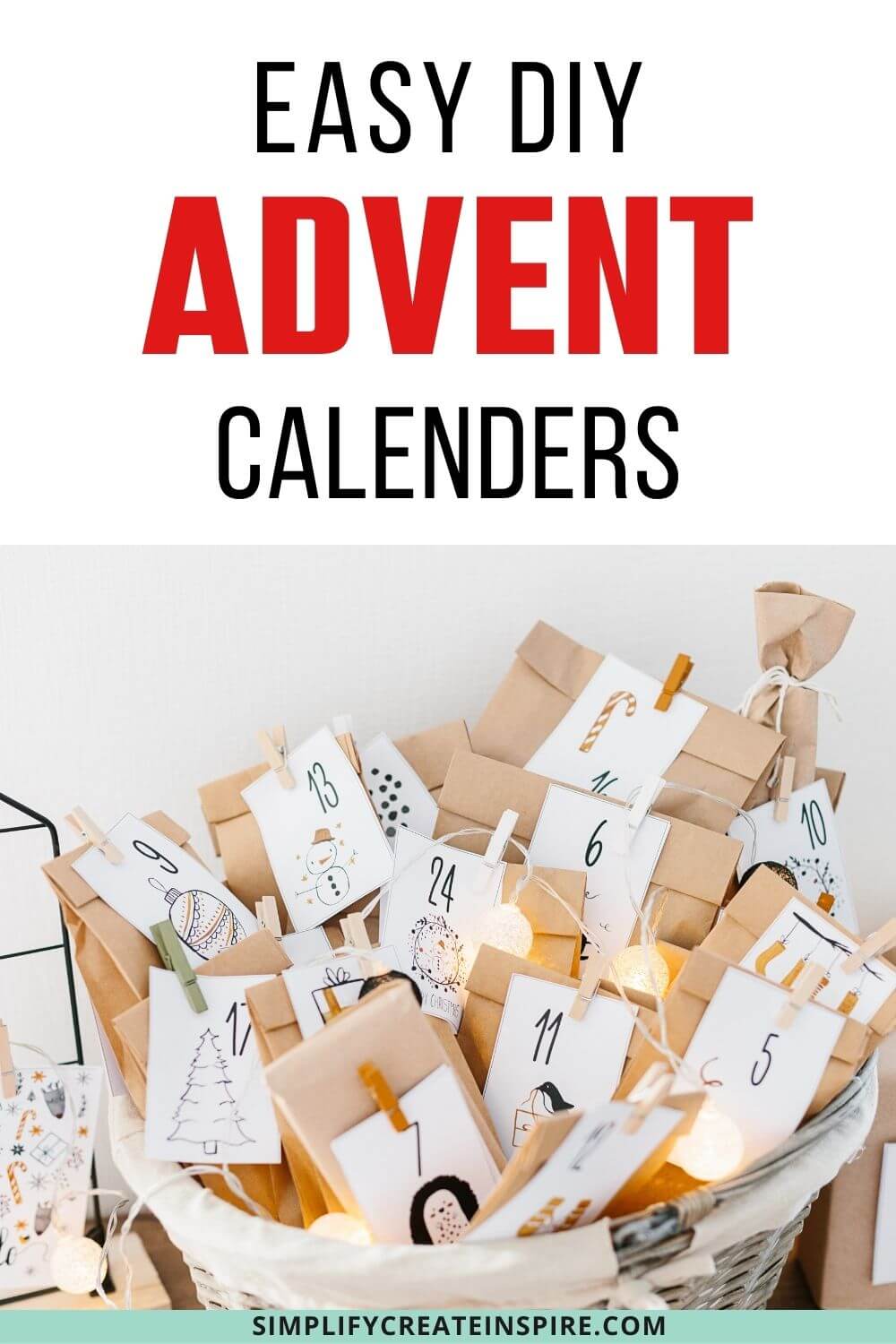 The Best Diy Advent Calendar Ideas For Kids And Adults Simplify Create Inspire