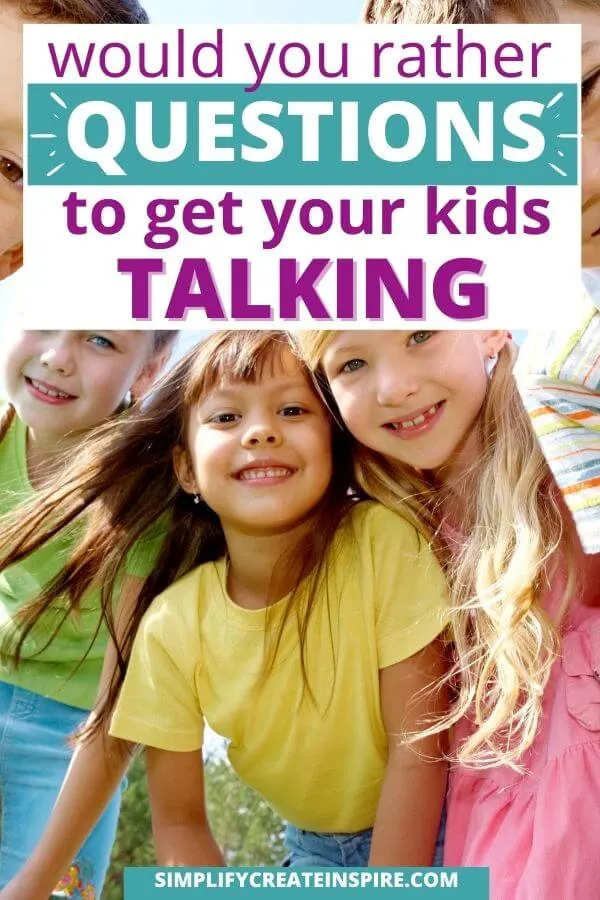 Pinterest image - text reads would you rather questions for kids to get your kids talking