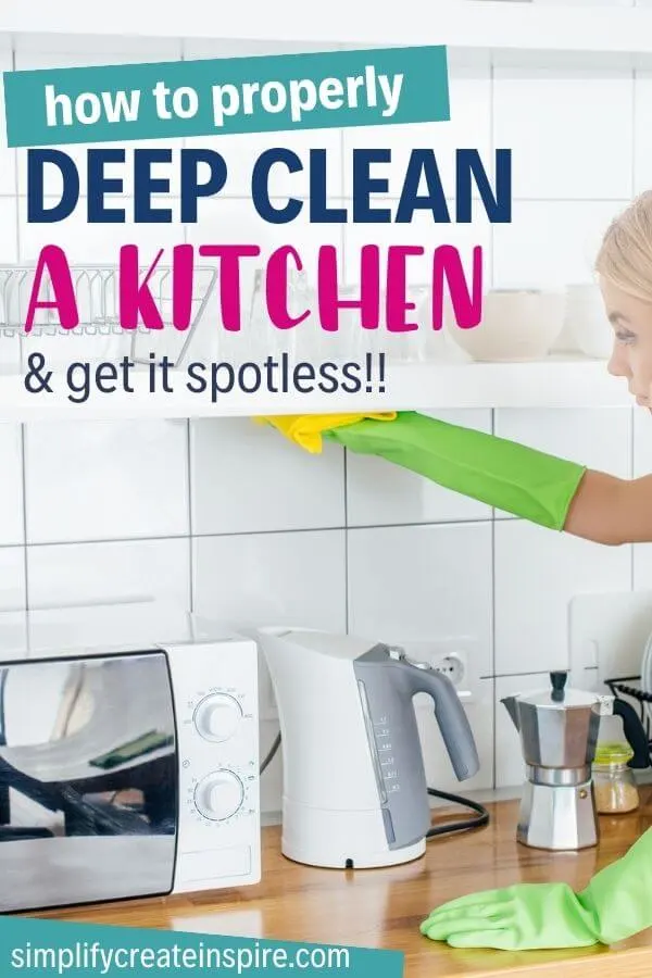 Pinterest image - text reads how to deep clean a kitchen and get it spotless
