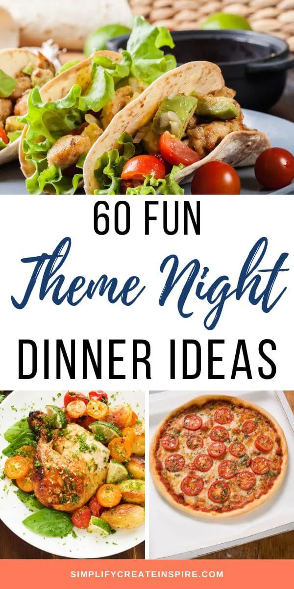 Pinterest image - text reads 60 fun theme night dinner ideas
