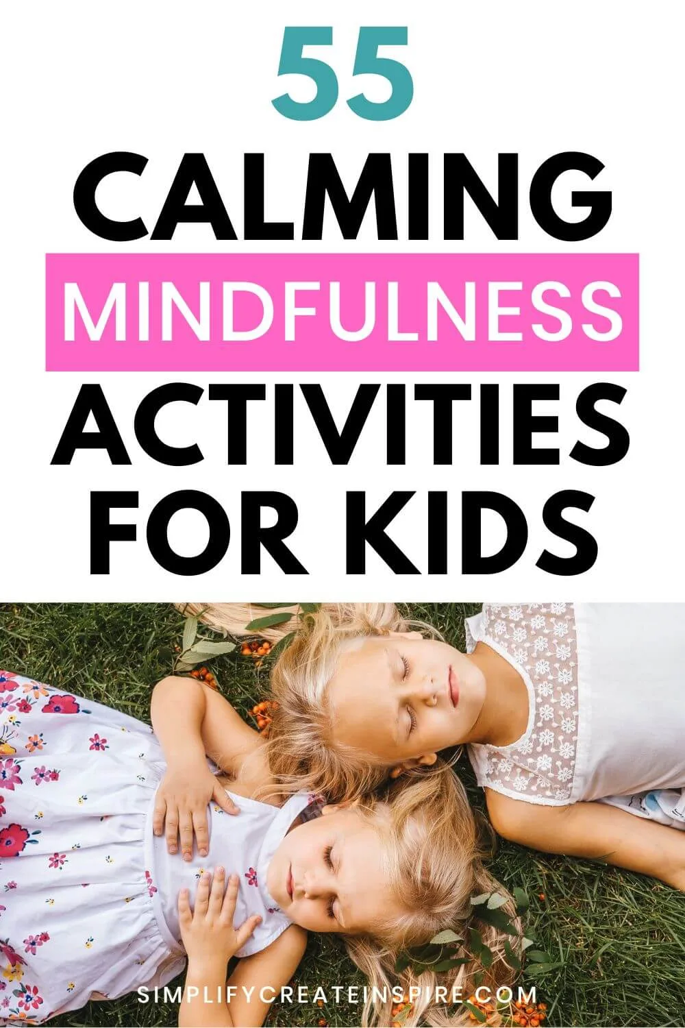 55 calming mindfulness activities for kids