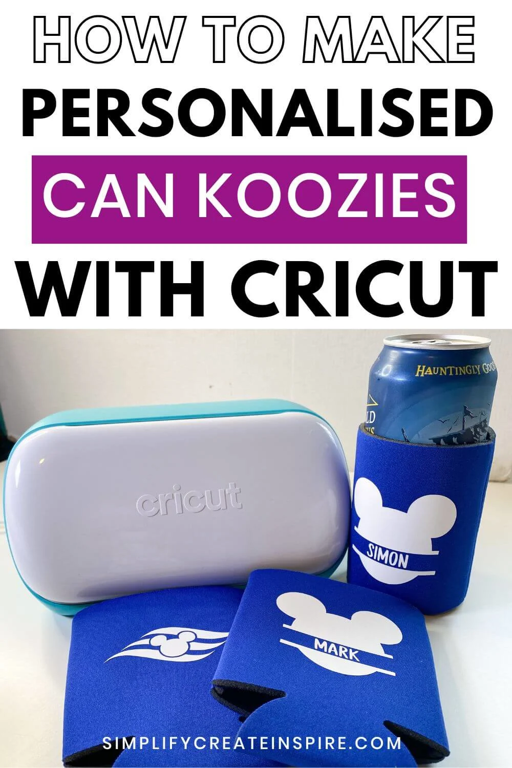 DIY Cricut Koozie Personalised Can Coolers
