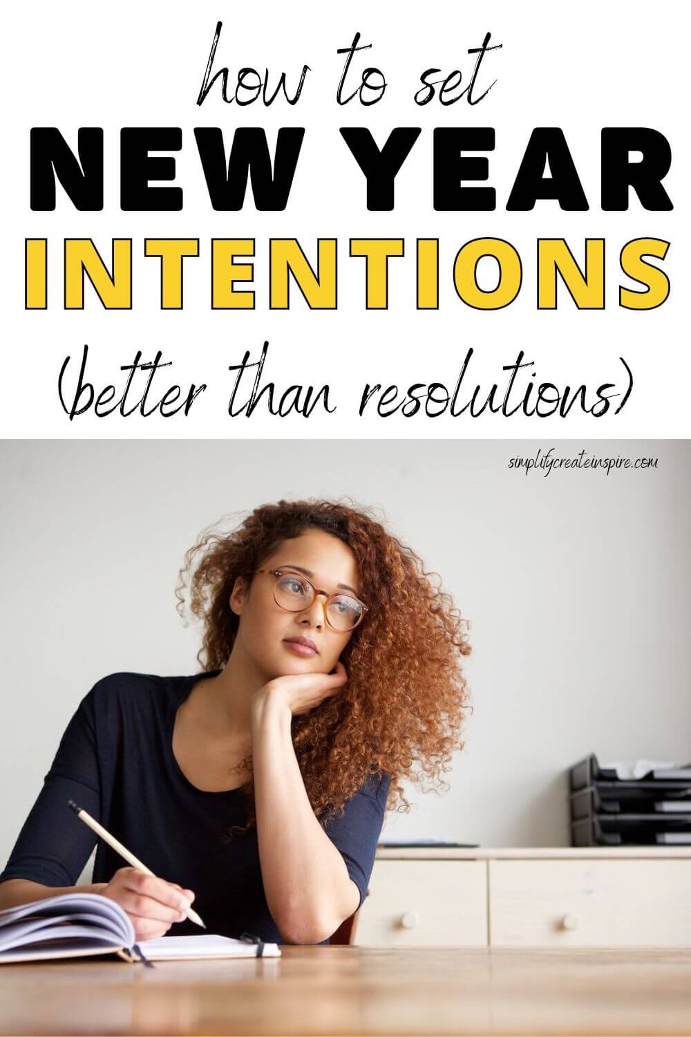 How to set new year intentions better than resolutions.