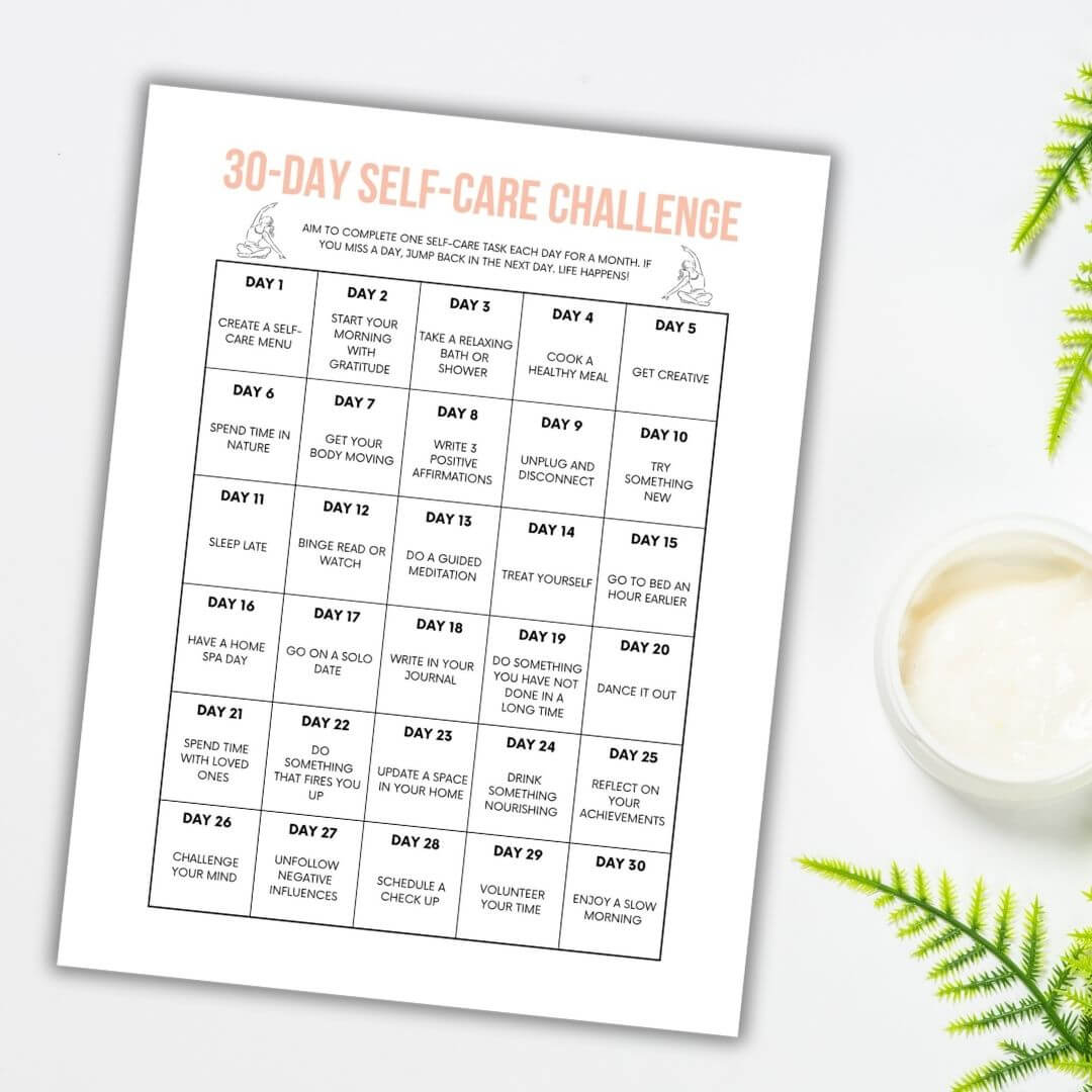 Free printable 30 day self care challenge.